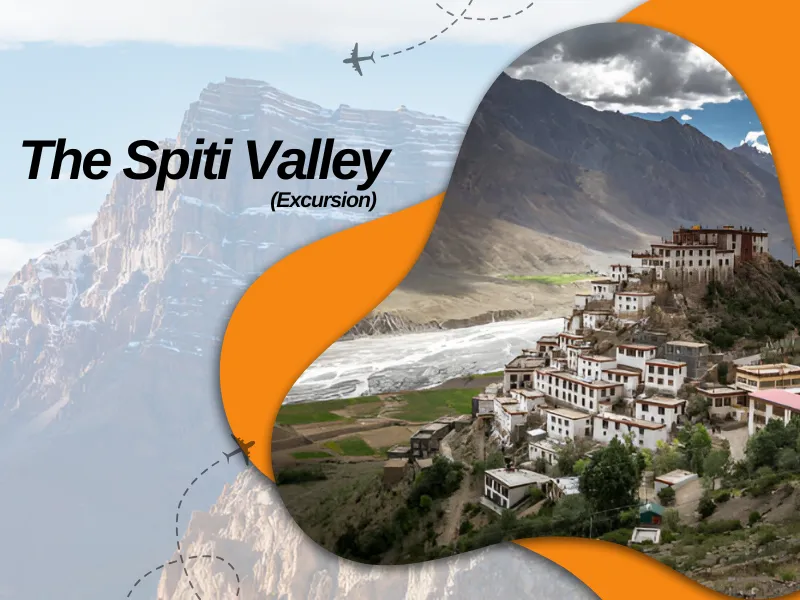 Spiti Valley Excursion 